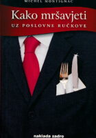 Kako mršavjeti uz poslovne ručkove