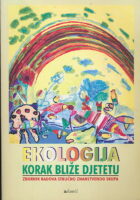 Ekologija : korak bliže djetetu