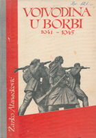 Vojvodina u borbi 1941 - 1945