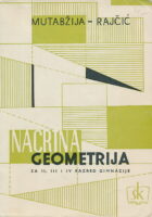 Nacrtna geometrija za II, III i IV. r. gimnazije