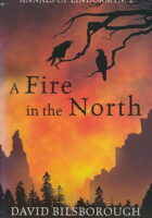 A Fire in the North