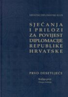 Sjećanja i prilozi za povijest diplomacije RH 1
