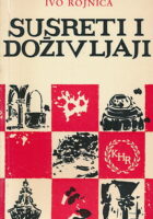 Susreti i doživljaji I-II