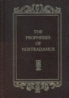 The Prophesies of Nostradamus