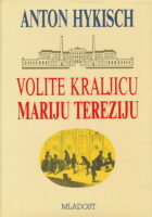 Volite kraljicu Mariju Tereziju