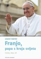 Franjo : papa s kraja svijeta