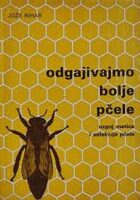 Odgajivajmo bolje pčele