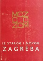 Iz starog i novog Zagreba V.
