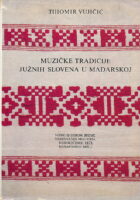 Muzičke tradicije Južnih Slavena u Mađarskoj