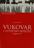 Vukovar i istočno bojište, knjiga prva