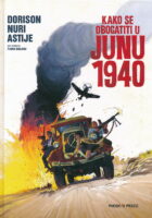 Kako se obogatiti u junu 1940.