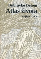 Atlas života, knjiga treća