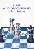 Alfieri di colore contrario e pezzi pesanti
