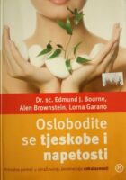 Oslobodite se tjeskobe i napetosti