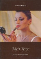 Uvijek lijepa - savjeti kozmetičarke