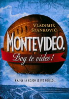 Montevideo, Bog te video!