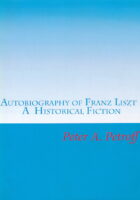 Autobiography of Franz Liszt