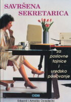 Savršena sekretarica za poslovne tajnice i uredsko poslovanje