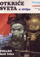 Otkriće sveta u stripu 7 - Pisaro kod Inka