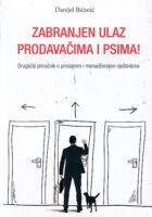 Zabranjen ulaz prodavačima i psima!