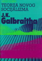 Teorija novog socijalizma J.K. Galbraitha