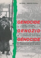 Genocide : Ethnic Cleansing in Northwestern Bosnia