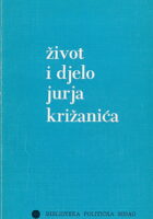 Život i djelo Jurja Križanića
