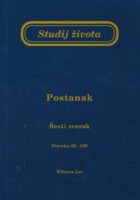 Studij života: Postanak, šesti svezak