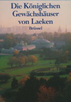 Die Königlichen Gewächshäuser von Laeken-Brüssel Hardcover