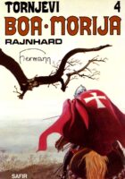 Tornjevi Boa-Morija 4 - Rajnhard