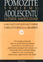 Pomozite svojemu adolescentu da stekne samopouzdanje