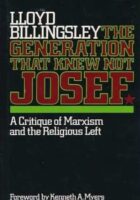The Generation That Knew Not Josef: A Critique of Marxism and the Religious Left