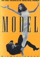 Model - The Ugly Business of Beautiful Women