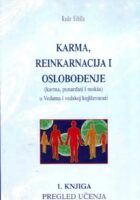 Karma, reinkarnacija i oslobođenje, 1. knjiga: Pregled učenja