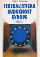 Federalistička budućnost Evrope
