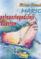 Mario : petnaestogodišnji kapetan