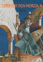 Tornjevi Boa-Morija 9: Kaled