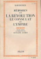 Mémoires sur la Révolution, le consulat et l'Empire