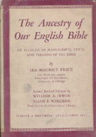 The ancestry of our English Bible;: An account of manuscripts, texts, and versions of the Bible