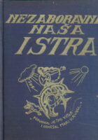 Nezaboravna naša Istra