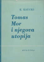 Tomas Mor i njegova utopija sa istoriskim uvodom
