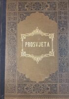 Prosvjeta : list za zabavu, znanost i umjetnost. Godište 1897.