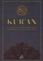Kur'an. S latiničkom transkripcijom i prijevodom na bosanski jezik