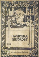 Hasidska mudrost. Priče, učenja i izreke