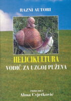Helicikultura : vodič za uzgoj puževa