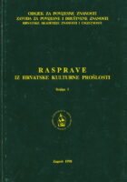 Rasprave iz hrvatske kulturne prošlosti. Knjiga 1