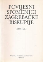 Povijesni spomenici zagrebačke biskupije 1395 - 1420.