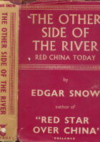 The Other Side of the River: Red China Today