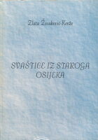 Svaštice iz staroga Osijeka