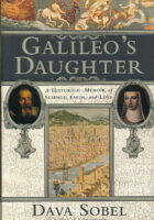 Galileo's Daughter: A Historical Memoir of Science, Faith, and Love